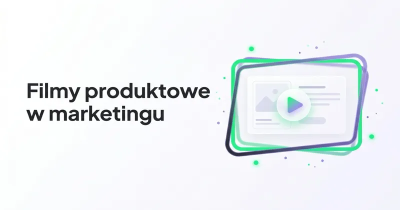 Czy warto wykorzystać filmy produktowe?
