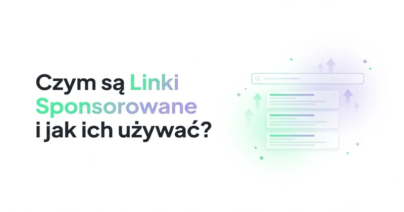 Czym są Linki Sponsorowane i jak ich używać?