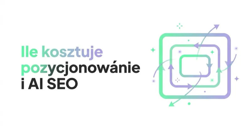 Ile kosztuje pozycjonowanie i AI SEO: cena, modele i czerwone flagi