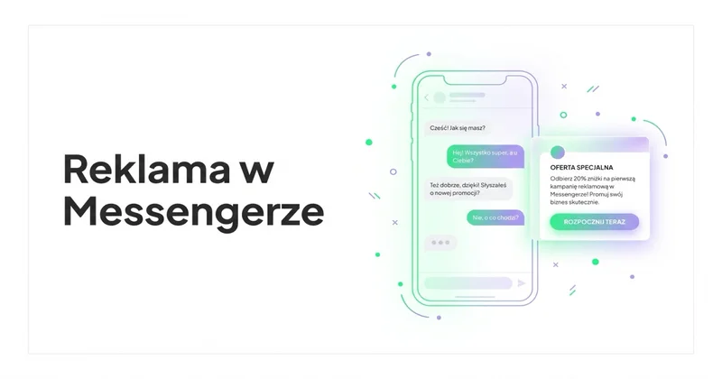 Reklama w Messengerze — co musisz o niej wiedzieć?