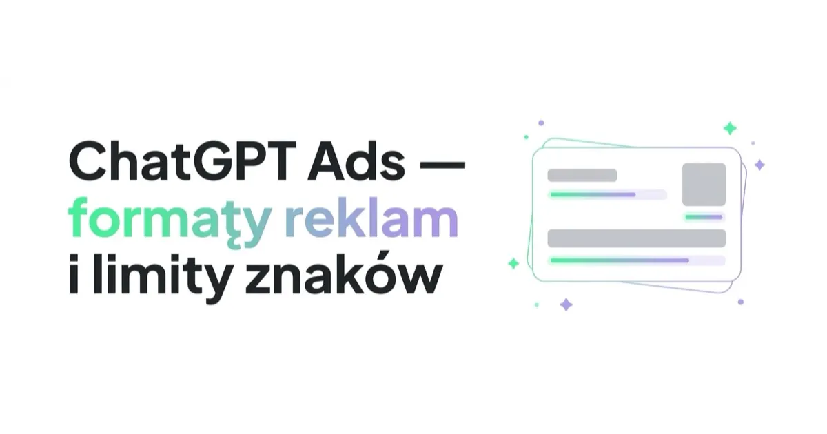 ChatGPT Ads — formaty reklam i limity znaków według dokumentacji OpenAI